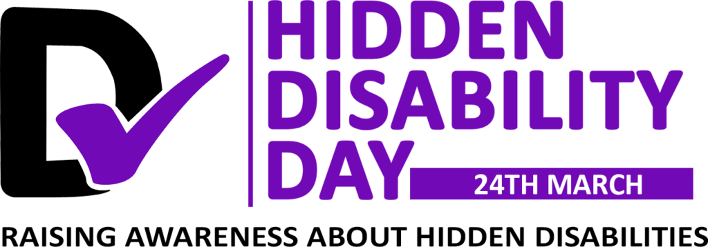 Hidden Disability Day 24th March. Raising awareness about hidden disabilities.